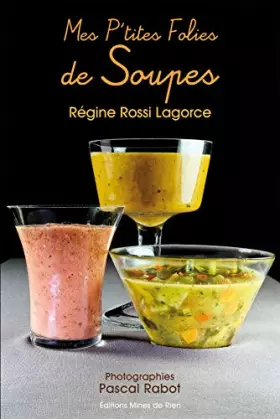 Couverture du produit · Mes P'Tites Folies de Soupes