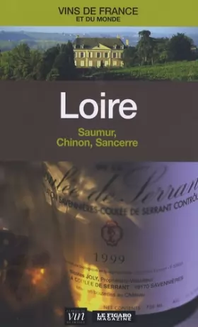 Couverture du produit · Loire : Saumure, Chinon, Sancerre