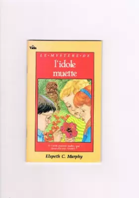 Couverture du produit · Mystere de l'idole muette