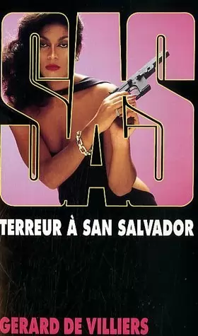 Couverture du produit · SAS n°60 : Terreur à San Salvador de Gérard de Villiers (2001) Poche