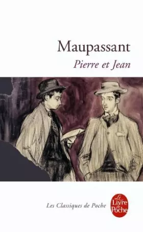 Couverture du produit · Pierre Et Jean (Le Livre de Poche) (French Edition) by Guy De Maupassant, Marie-Claire Ropars-Wuilleumier (1984) Mass Market Pa
