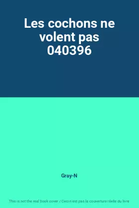 Couverture du produit · Les cochons ne volent pas 040396