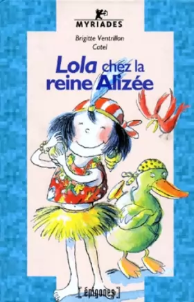 Couverture du produit · Lola chez la reine Alizée