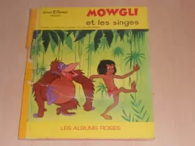 Couverture du produit · Mowgli et les singes : D'après Le Livre de la jungle (Gentil coquelicot)