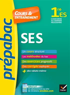Couverture du produit · SES 1re ES - Prépabac Cours & entraînement: cours, méthodes et exercices progressifs (première ES)