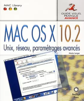 Couverture du produit · Mac OS X 10.2 Avancé-Unix, réseau, paramétrages avancés