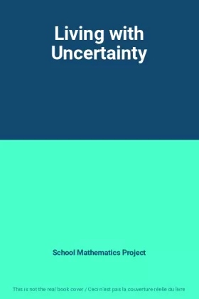 Couverture du produit · Living with Uncertainty