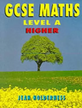 Couverture du produit · GCSE Maths: Level A (Higher)