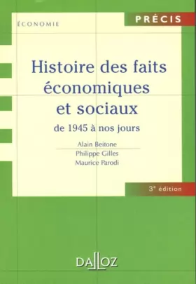Couverture du produit · Histoire des faits économiques et sociaux de 1945 à nos jours - 3e éd.: Précis