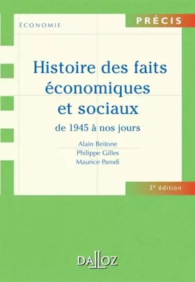 Couverture du produit · Histoire des faits économiques et sociaux de 1945 à nos jours - 3e éd.: Précis