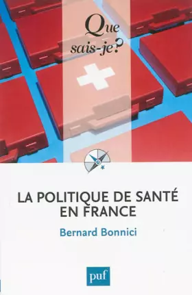 Couverture du produit · La politique de santé en France