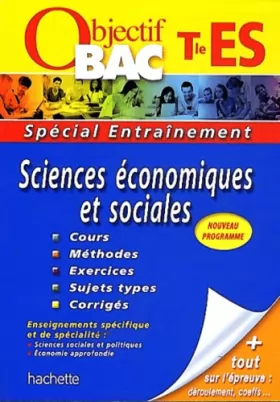 Couverture du produit · Objectif Bac - Spécial Entraînement - Sciences Economiques et Sociales Terminale ES