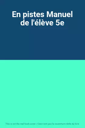 Couverture du produit · En pistes Manuel de l'élève 5e