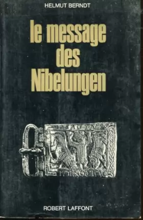 Couverture du produit · Le message des Nibelungen