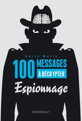 Couverture du produit · 100 messages à décrypter : Spécial espionnage
