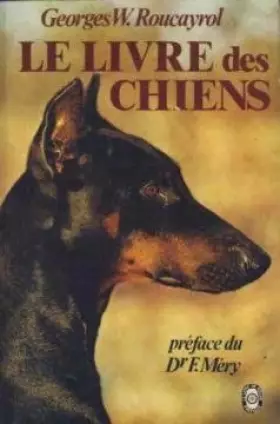 Couverture du produit · Le livre des chiens