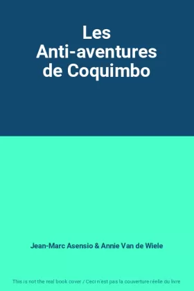 Couverture du produit · Les Anti-aventures de Coquimbo
