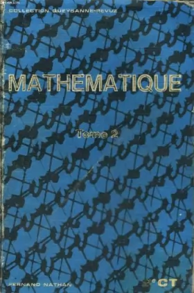 Couverture du produit · Mathematique. 2e ct. tome 2.