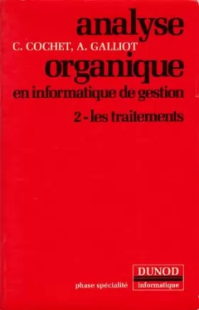 Couverture du produit · Analyse organique en informatique de gestion, tome 2 : Les traitements