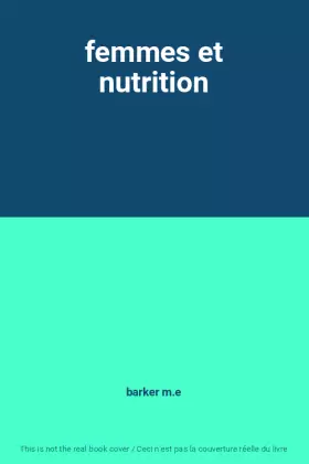 Couverture du produit · femmes et nutrition