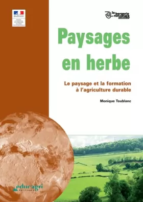 Couverture du produit · Paysages en herbe : Le paysage et la formation à l'agriculture durable