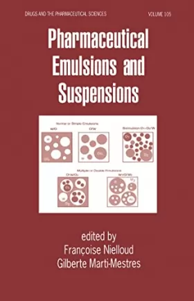 Couverture du produit · Pharmaceutical Emulsions and Suspensions: Second Edition, Revised and Expanded