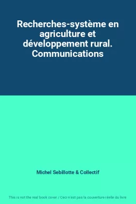 Couverture du produit · Recherches-système en agriculture et développement rural. Communications