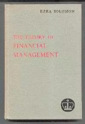 Couverture du produit · Ezra solomon - The theory of financial management