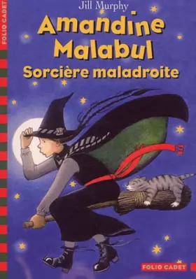 Couverture du produit · Amandine Malabul : Sorcière maladroite