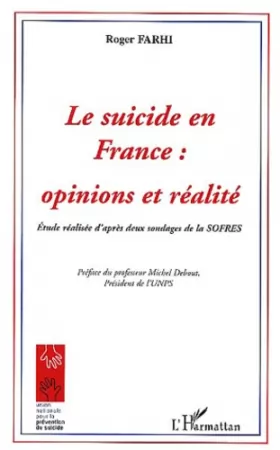 Couverture du produit · Le suicide en France : opinions et réalités : Etude réalisée d'après deux sondages de la SOFRES