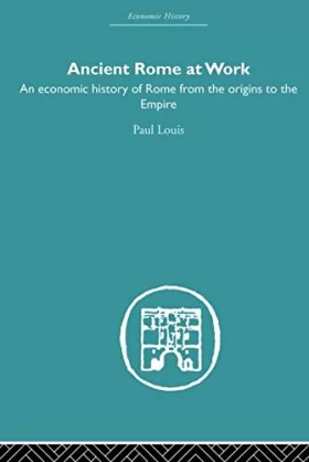 Couverture du produit · Ancient Rome at Work: An Economic History of Rome From the Origins to the Empire