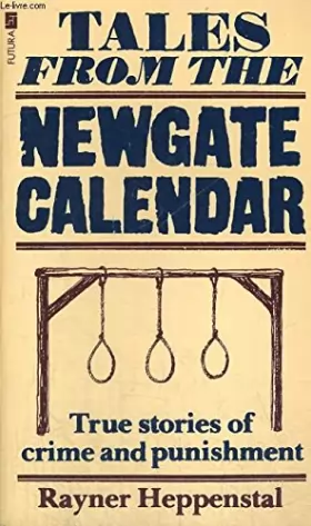 Couverture du produit · Tales from the Newgate Calendar