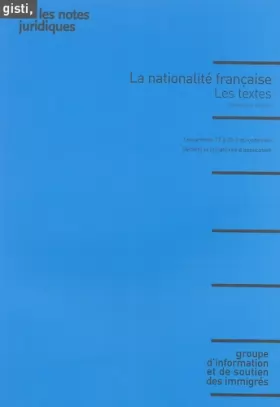 Couverture du produit · La nationalité française: Les textes