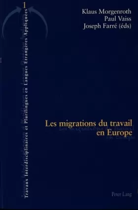 Couverture du produit · Les migrations du travail en Europe