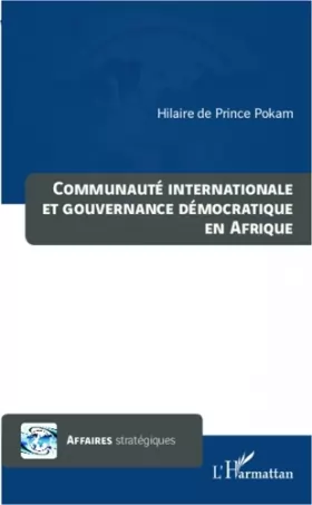 Couverture du produit · Communauté internationale et gouvernance démocratique en Afrique