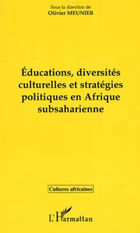 Couverture du produit · Educations diversites culturelles et strategies politiuqes en afrique subsa