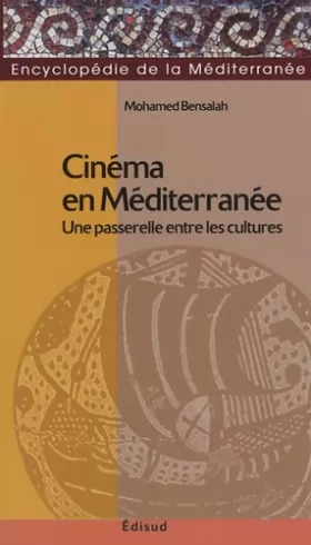Couverture du produit · Cinéma en Méditerranée: Une passerelle entre les cultures