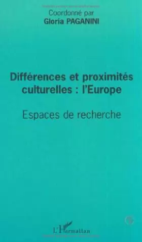 Couverture du produit · Differences et proximites culturelles l'europe. espaces de recherche