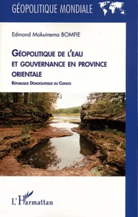 Couverture du produit · Géopolitique de l'eau et gouvernance en province orientale: République Démocratique du Congo