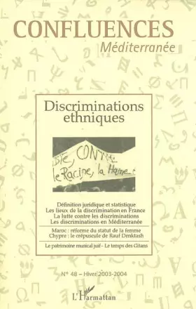 Couverture du produit · Confluences Méditerranée, N° 48 Hiver 2003-200 : Discriminations ethniques