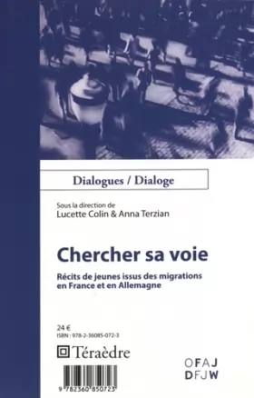 Couverture du produit · Chercher sa voie: Récits de jeunes issus des migrations - en France et en Allemagne