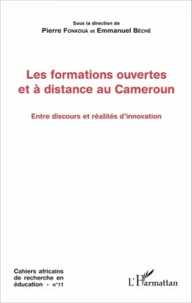 Couverture du produit · Les formations ouvertes et à distance au Cameroun: Entre discours et réalités d'innovation