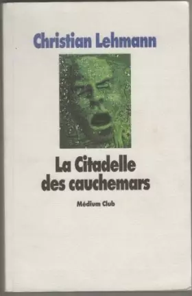 Couverture du produit · La citadelle des cauchemars de la mort qui tue