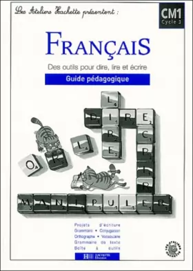 Couverture du produit · Français CM1, cycle 3 : Guide pédagogique