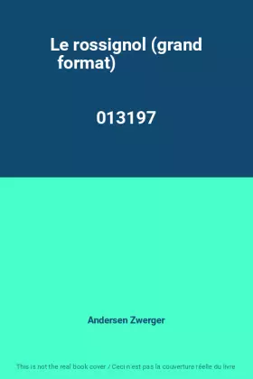 Couverture du produit · Le rossignol (grand format)                                                                   013197