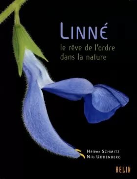 Couverture du produit · Linné : Le rêve de l'ordre dans la nature