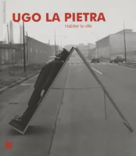 Couverture du produit · Ugo La Pietra: Habiter la ville