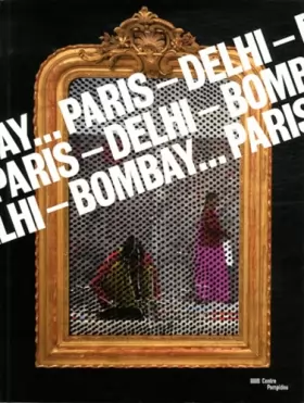 Couverture du produit · Paris - Delhi - Bombay...