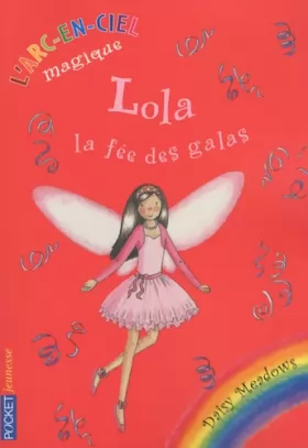 Couverture du produit · Lola, la fée des galas