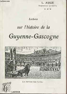 Couverture du produit · Lectures sur l'histoire de la Guyenne-Gascogne